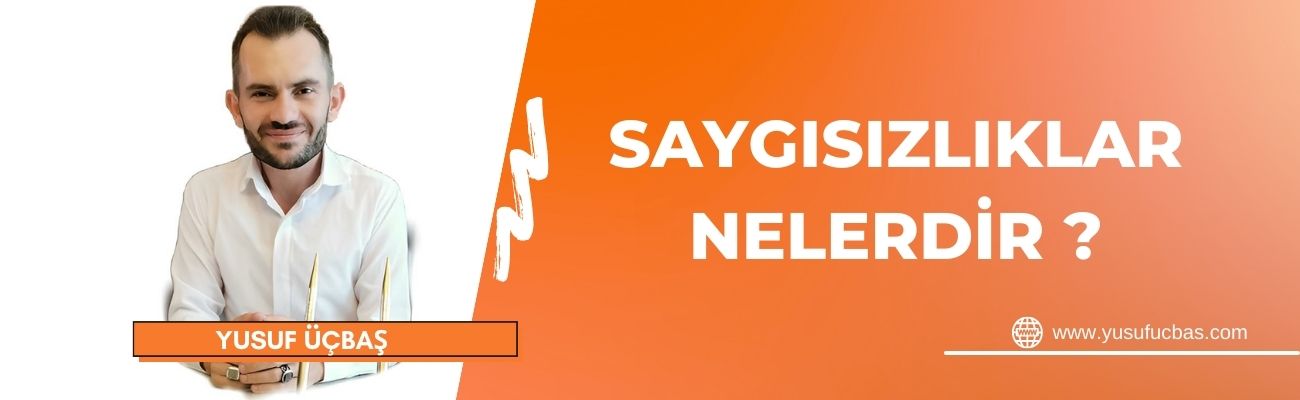 SAYGISIZLIKLAR NELERDİR ?
